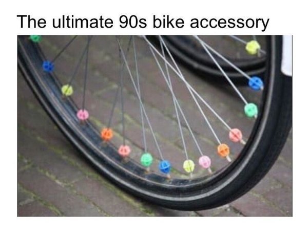 nostalgic bike spoke beads - The ultimate 90s bike accessory