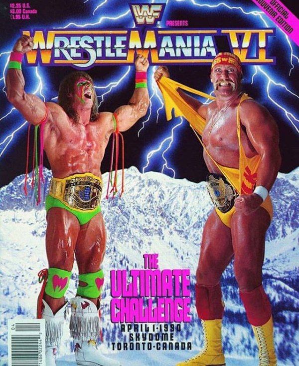 nostalgic wrestlemania 6 poster - Official Juvenir Edition Cande Presents Lavrestlemania Vt Ssrydome Toronto.Canada 8