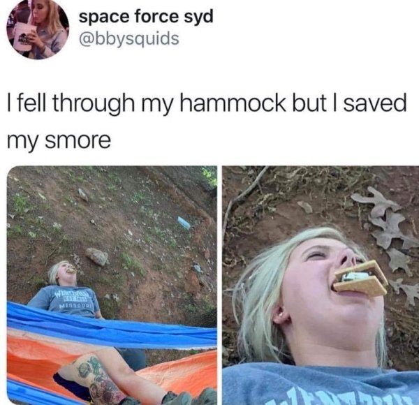 when shit his the fan - meme of a Meme - space force syd I fell through my hammock but I saved my smore