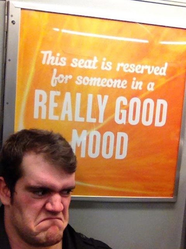 wtf first world anarchists - This seat is reserved for someone in a Really Good Mood