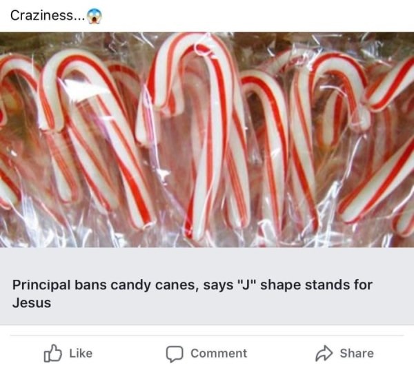 candy cane - Craziness... Principal bans candy canes, says "J" shape stands for Jesus Comment