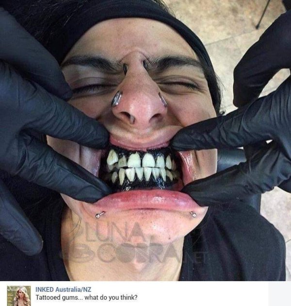 living their best life - Inked AustraliaNz Tattooed gums... what do you think?
