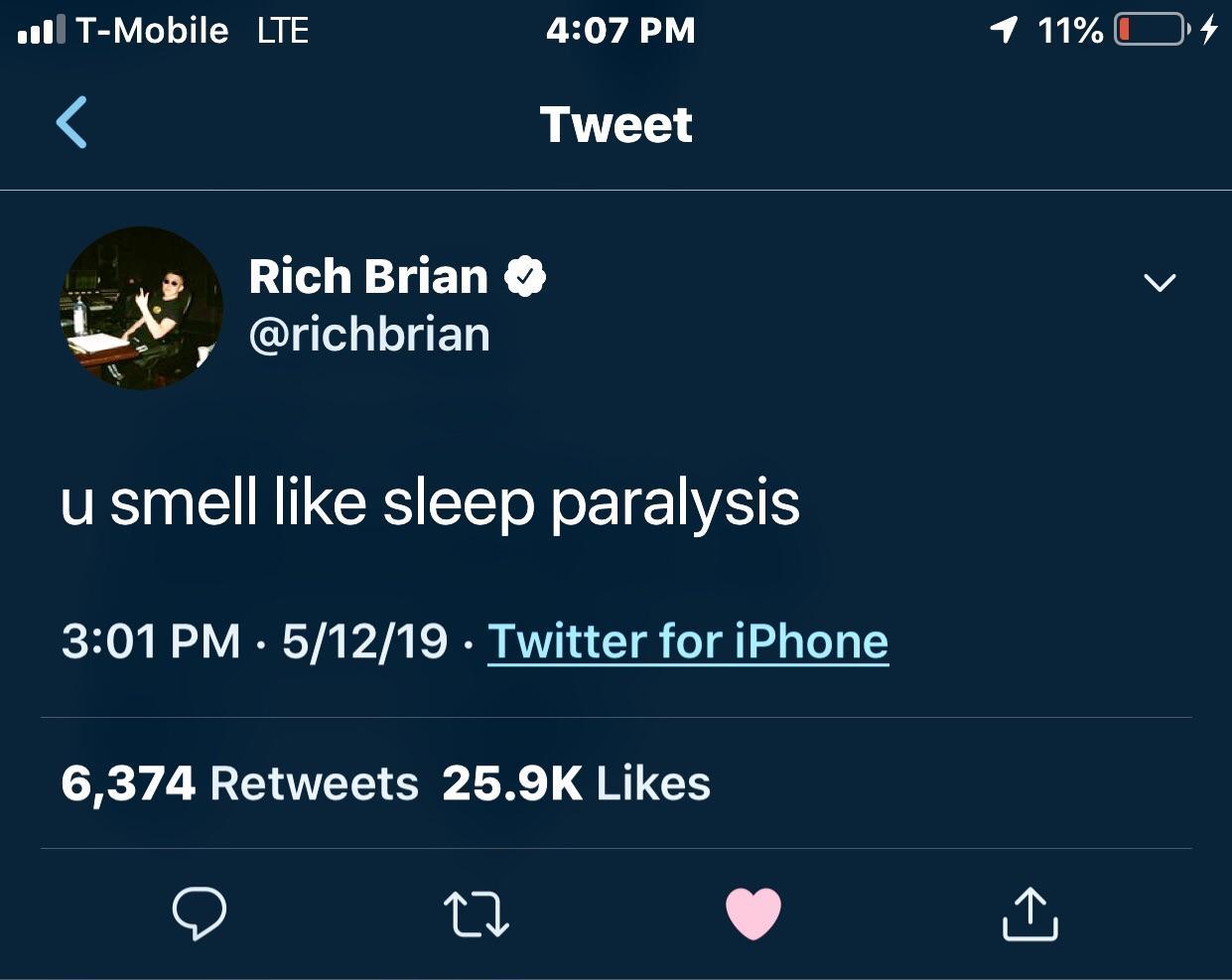 screenshot - ..1 TMobile Lte 1 11% O4 Tweet Rich Brian u smell sleep paralysis 51219 Twitter for iPhone 6,374