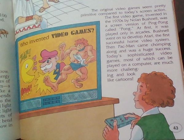 cartoon - 100 Who invented Video Gaales? The original video games seem pretty primitive compared to today's screen action. The first video game, Invented in the 1970s by Nolan Bushnell, was a screen version of PingPong called "Pong. At first, it was playe