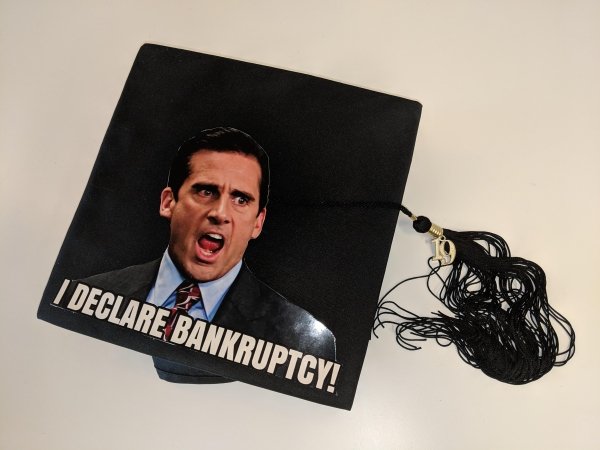 I Declare Bankruptcy!