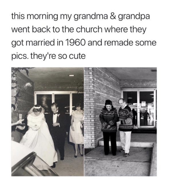 wholesome pics - communication - this morning my grandma & grandpa went back to the church where they got married in 1960 and remade some pics. they're so cute