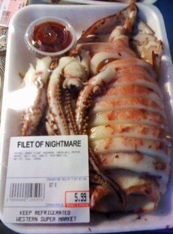 squid - Filet Of Nightmare 5.99 Keep Refrigerated Hestern Super Market