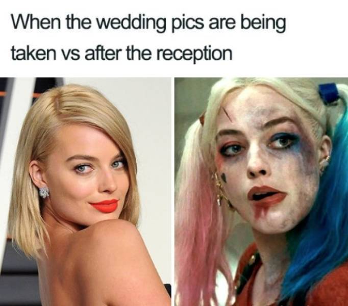 funny memes - meme of harley quinn comics vs movie - When the wedding pics are being taken vs after the reception