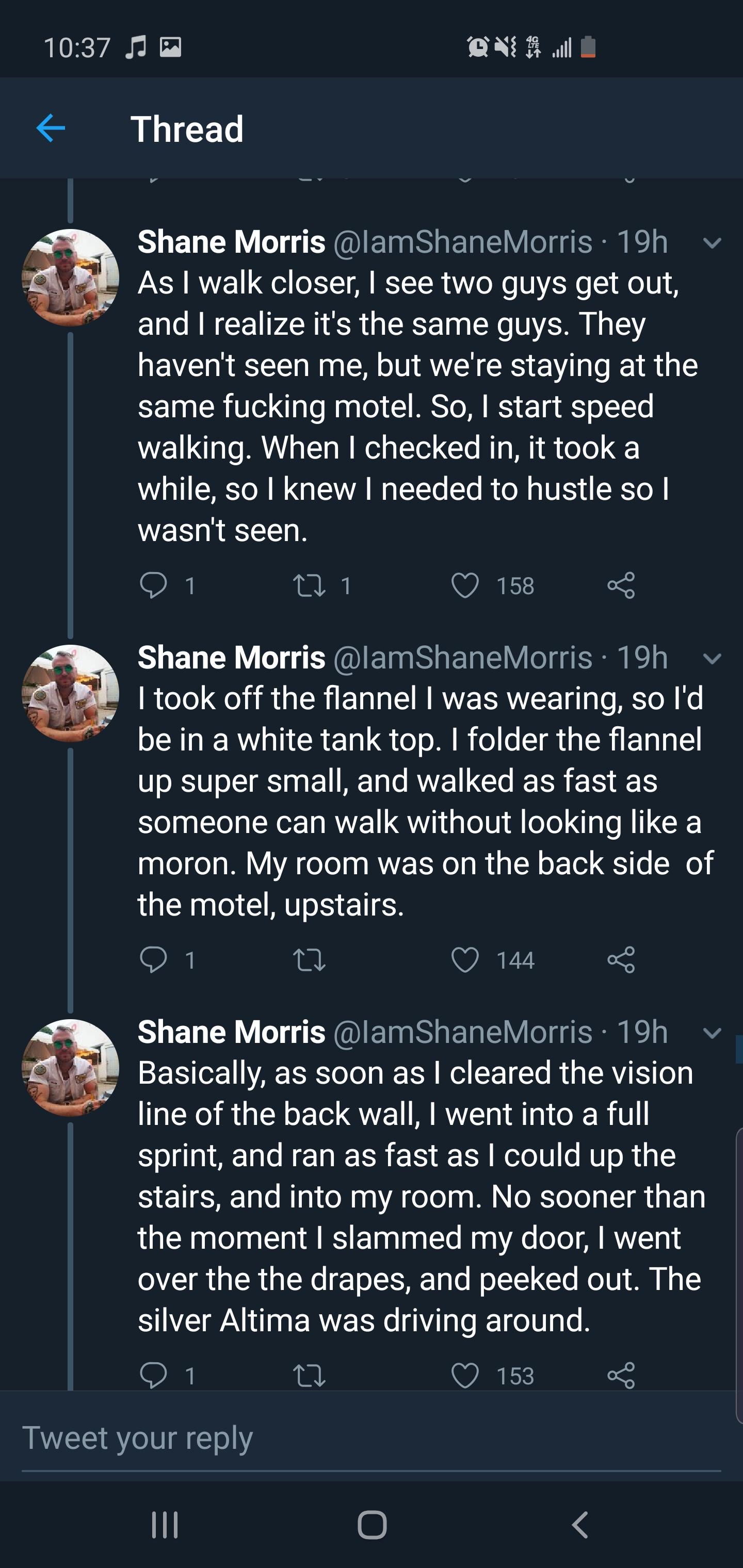 screenshot - Je Os Thread Shane Morris 19h As I walk closer. I see two guys get out, and I realize it's the same guys. They haven't seen me, but we're staying at the same fucking motel. So, I start speed walking When I checked in, it took a while, so I kn