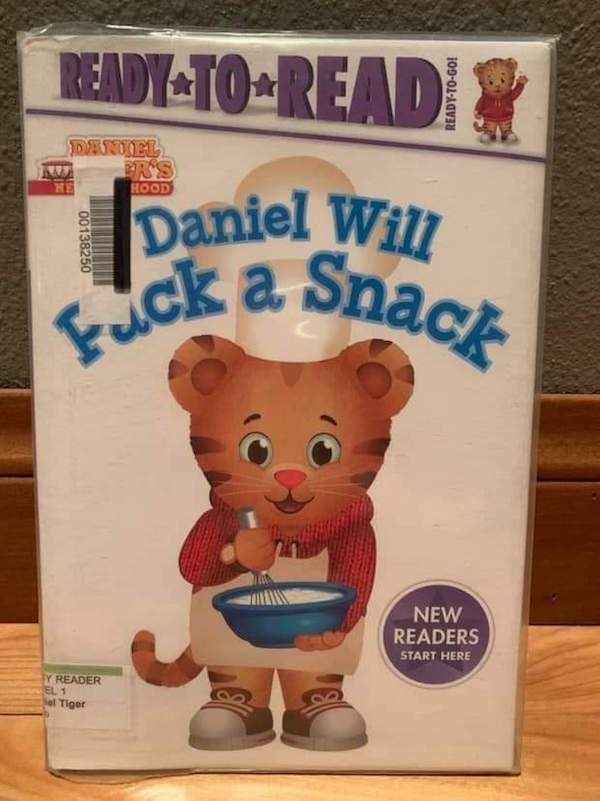 daniel will fuck a snack - ReadyToReads ReadyToGo! Del Lood 00138250 Daniel Will ck a Snack New Readers Start Here Y Reader El 1 lol Tiger