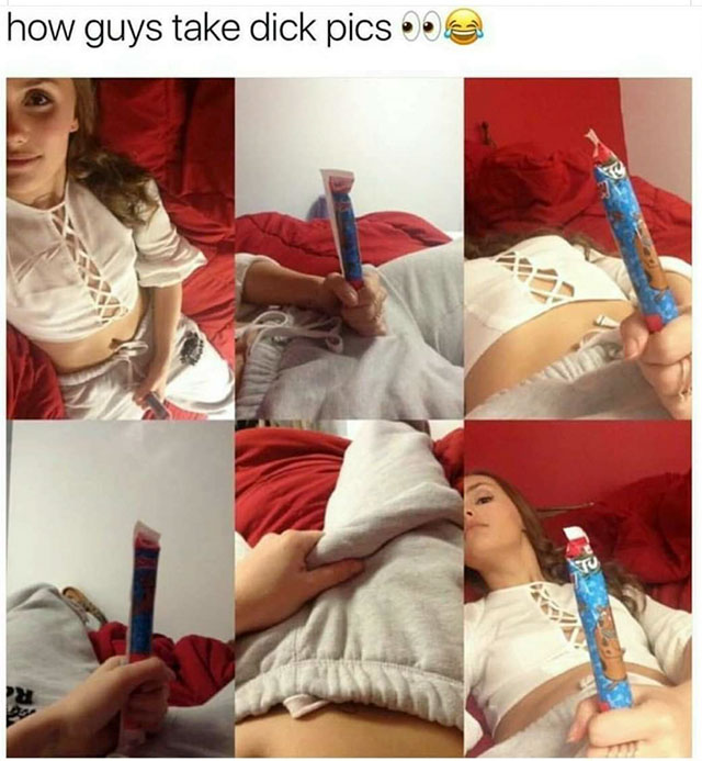 memes - way guys send dick - how guys take dick pics &