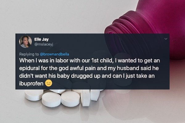 gestational diabetes pill - Elle Jay When I was in labor with our 1st child, I wanted to get an epidural for the god awful pain and my husband said he didn't want his baby drugged up and can I just take an ibuprofen