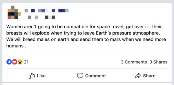 r badwomensanatomy - Lii Women aren't going to be compatible for space travel, get over it. Their breasts will explode when trying to leave Earth's pressure atmosphere. We will breed males on earth and send them to mars when we need more humans.. 0021 3 3