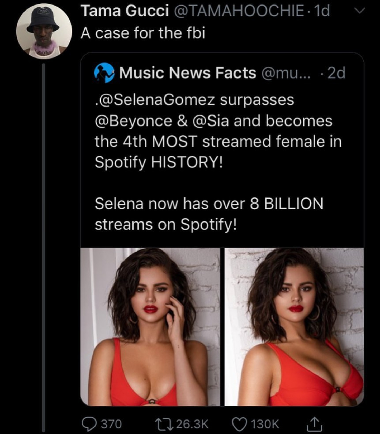 black hair - Tama Gucci A case for the fbi Music News Facts ... 2d . Gomez surpasses & and becomes the 4th Most streamed female in Spotify History! Selena now has over 8 Billion streams on Spotify! 370