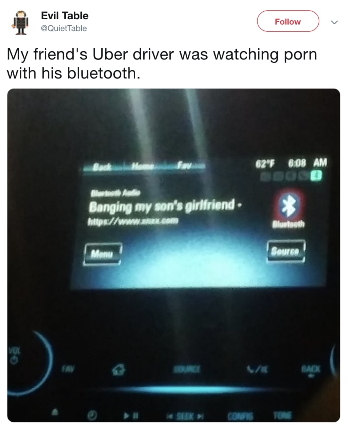 uber driver porn meme - Evil Table Table v My friend's Uber driver was watching porn with his bluetooth. for 62F 608 Am Banging my son's girlfriend. . .com Bluetooth Mon Source