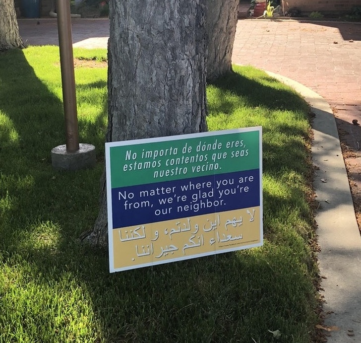 “My Peruvian family just moved into a conservative Utah neighborhood and this sign made my mom cry a little.”