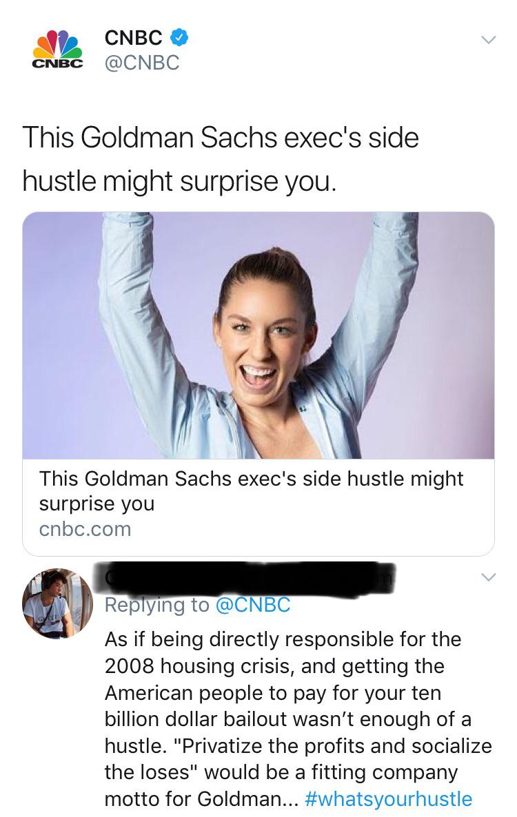 arm - V Cnbc Cnbc This Goldman Sachs exec's side hustle might surprise you. This Goldman Sachs exec's side hustle might surprise you cnbc.com As if being directly responsible for the 2008 housing crisis, and getting the American people to pay for your ten