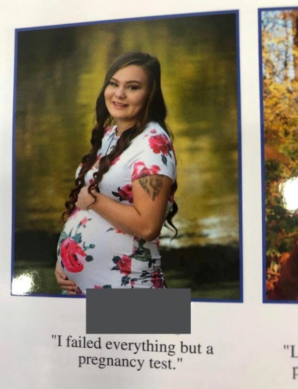 high school yearbook 2019 - "I failed everything but a pregnancy test."