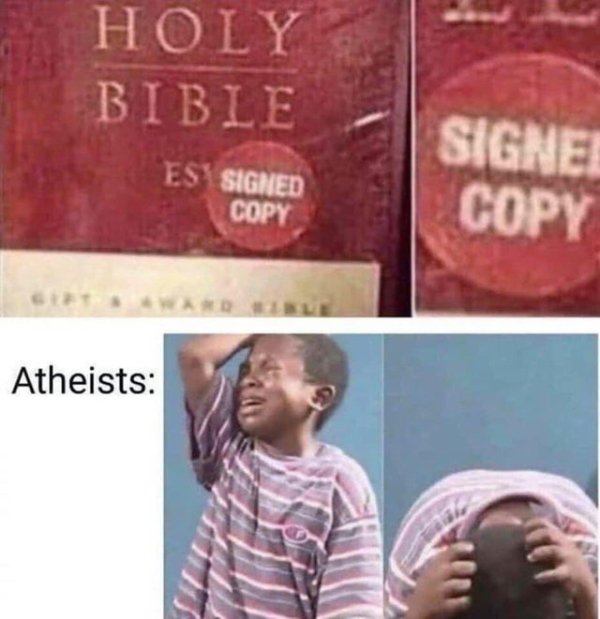 sex memes - Holy Bible 10 Signei Copy Atheists