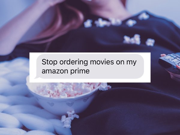 Film - Stop ordering movies on my amazon prime