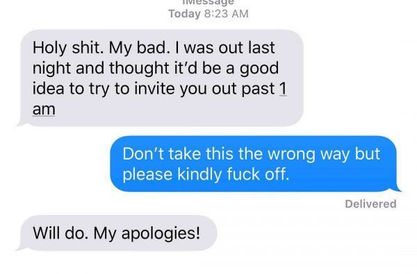 black people text meme - Tvessaye Today Holy shit. My bad. I was out last night and thought it'd be a good idea to try to invite you out past 1 am Don't take this the wrong way but please kindly fuck off. Delivered Will do. My apologies!