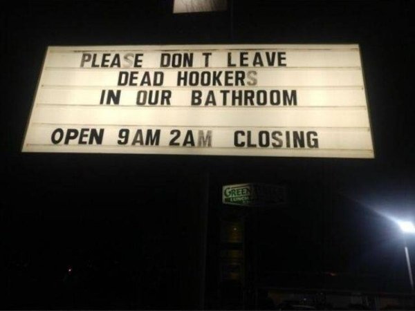 display device - Please Don T Leave Dead Hookers In Our Bathroom Open 9AM 2AM Closing Green