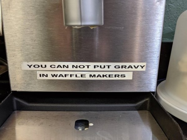 sink - You Can Not Put Gravy In Waffle Makers