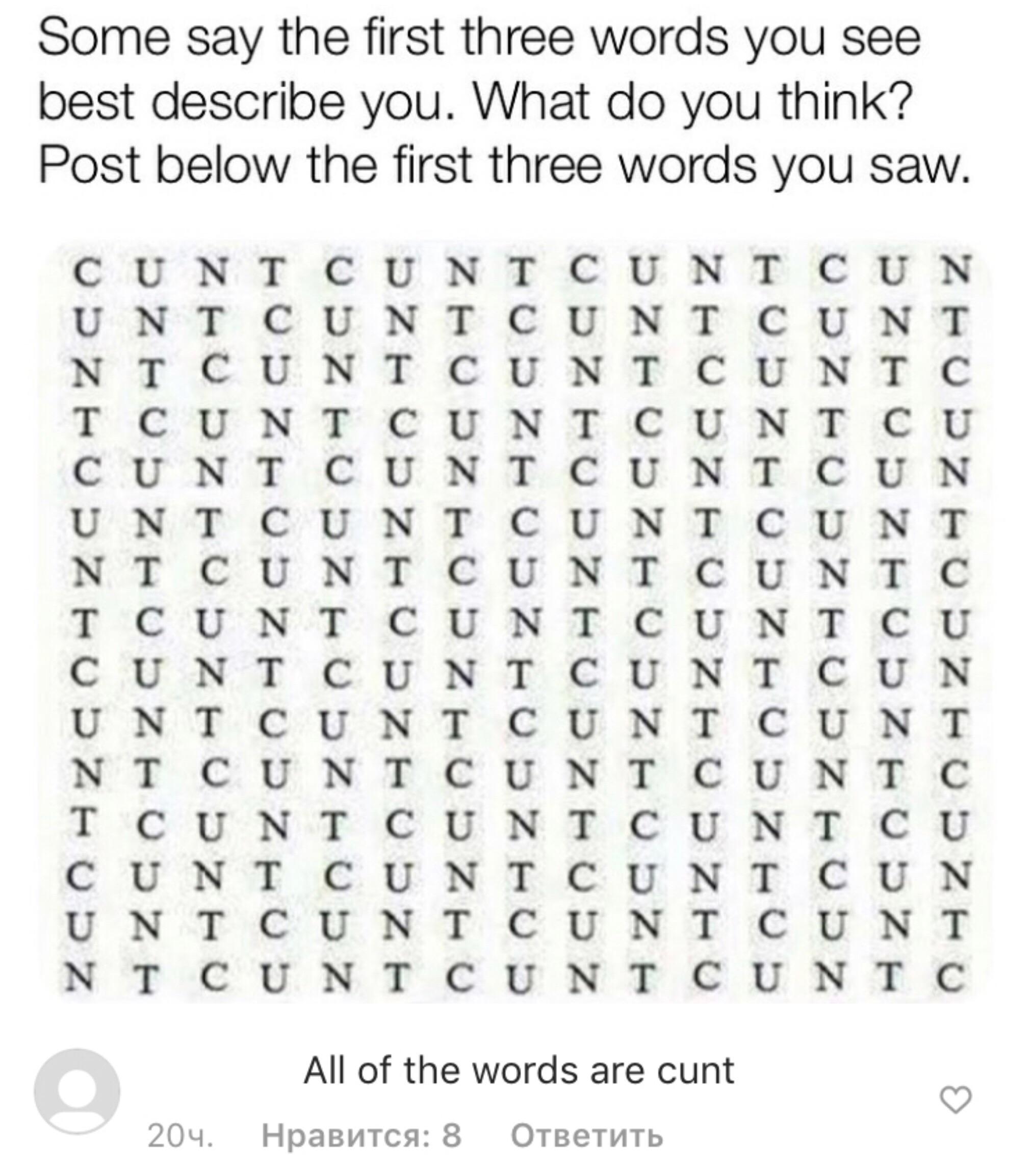 missed - activities word search - Some say the first three words you see best describe you. What do you think? Post below the first three words you saw. Cuni Cunt Cuni Cun Unt Cuni Cunt Cunt Nt Cunt Cu Nicu Nic T Cunt Cu Nicunt Unt Cu Nicu Nic Unt Cunt Cu