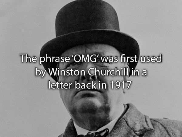 winston churchill neville chamberlain - The phrase 'Omg' was first used by Winston Churchill in a letter back in 1917