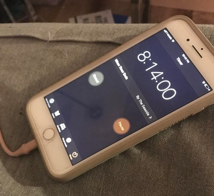 “My girlfriend uses a timer to wake up instead of an alarm.”