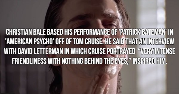 Movie Fact that says futsal terkeren - Christian Bale Based His Performance Of 'Patrick Bateman In
