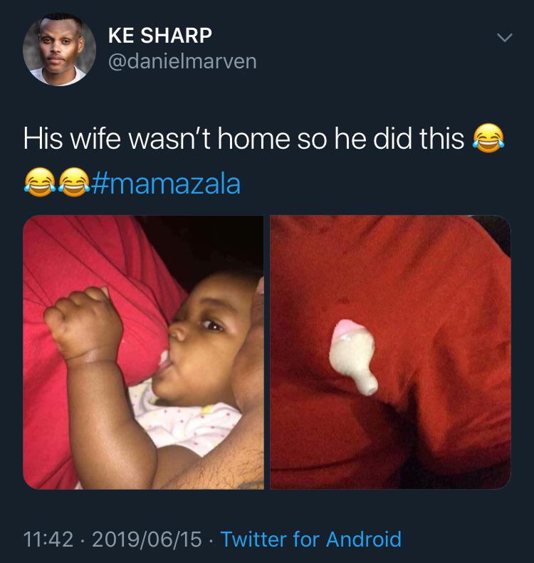 human - Ke Sharp His wife wasn't home so he did this Aa Twitter for Android