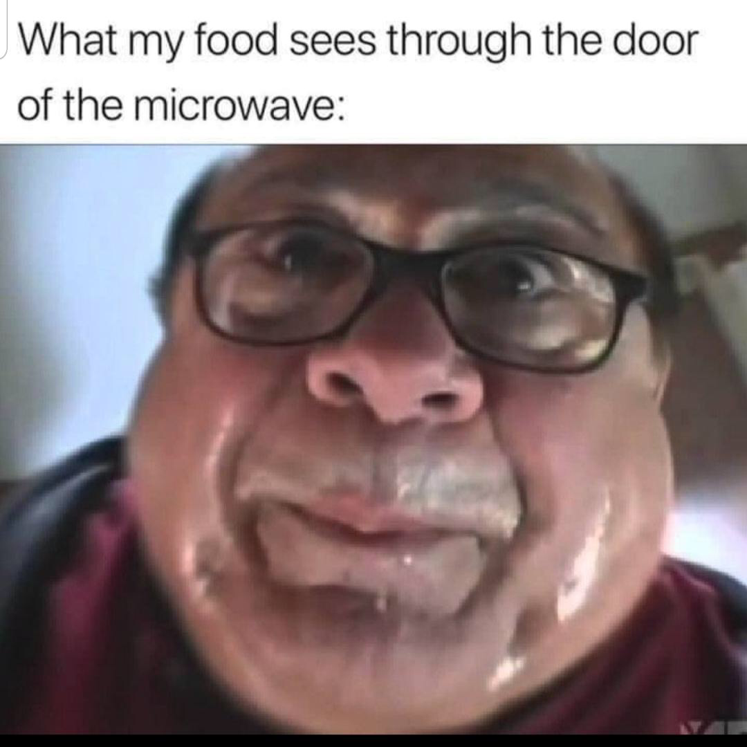 my food sees through the door - What my food sees through the door of the microwave