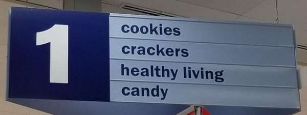 sign - cookies crackers healthy living candy