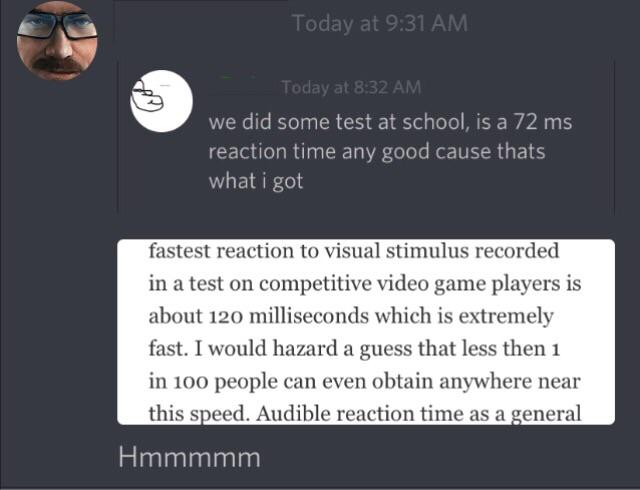 website - Today at Today at we did some test at school, is a 72 ms reaction time any good cause thats what i got fastest reaction to visual stimulus recorded in a test on competitive video game players is about 120 milliseconds which is extremely fast. I 