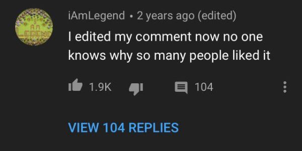 atmosphere - iAmLegend 2 years ago edited I edited my comment now no one knows why so many people d it it 104 View 104 Replies