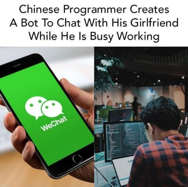 wechat on phone - Chinese Programmer Creates A Bot To Chat With His Girlfriend While He Is Busy Working WeChat