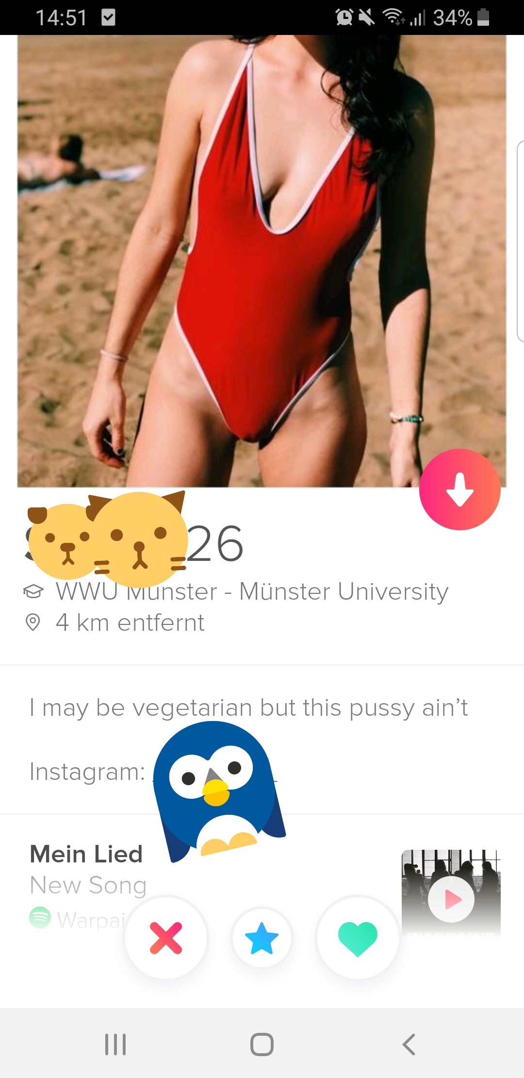 tinder - bikini - Oxs 34%. 1.26 Wwu munster Mnster University @ 4 km entfemt I may be vegetarian but this pussy ain't Instagram Mein Lied New Song