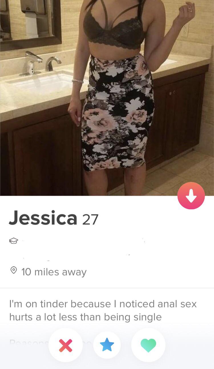 tinder - shoulder - Jessica 27 o 10 miles away I'm on tinder because I noticed anal sex hurts a lot less than being single X