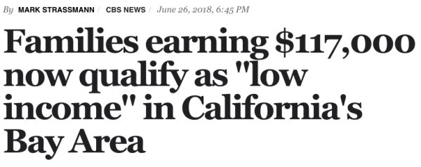 happiness - By Mark Strassmann Cbs News , Families earning $117,000 now qualify as "low income" in California's Bay Area