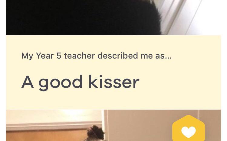 presentation - My Year 5 teacher described me as... A good kisser