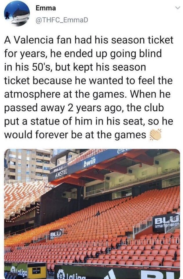 valencia stadium fan statue meme - Emma A Valencia fan had his season ticket for years, he ended up going blind in his 50's, but kept his season ticket because he wanted to feel the atmosphere at the games. When he passed away 2 years ago, the club put a 