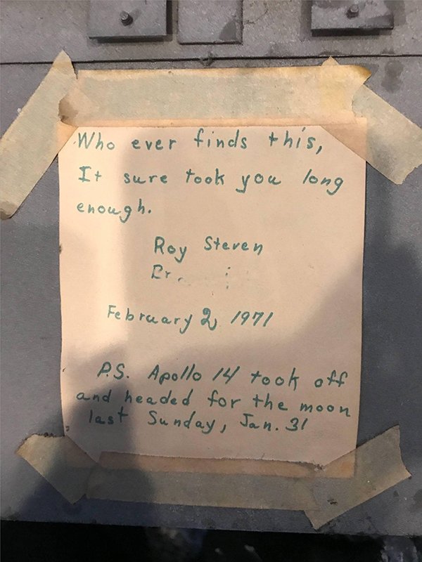 handwriting - Who ever finds this, It sure took you long enough. Roy Steven P.S. Apollo 14 took off and headed for the moon last Sunday, Jan. 31