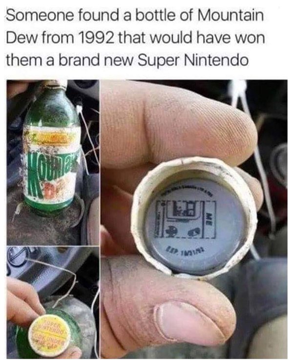 well that sucks - Someone found a bottle of Mountain Dew from 1992 that would have won them a brand new Super Nintendo Ma