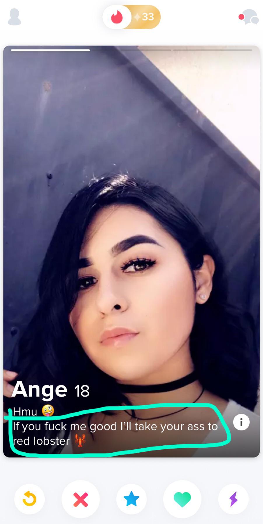 tinder wins and fails -Ange 18 Hmu If you fuck me good I'll take your ass to red lobster