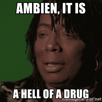 A man took an ambien and proceeded to drink. He was found later completely naked trying to urinate in the galley.