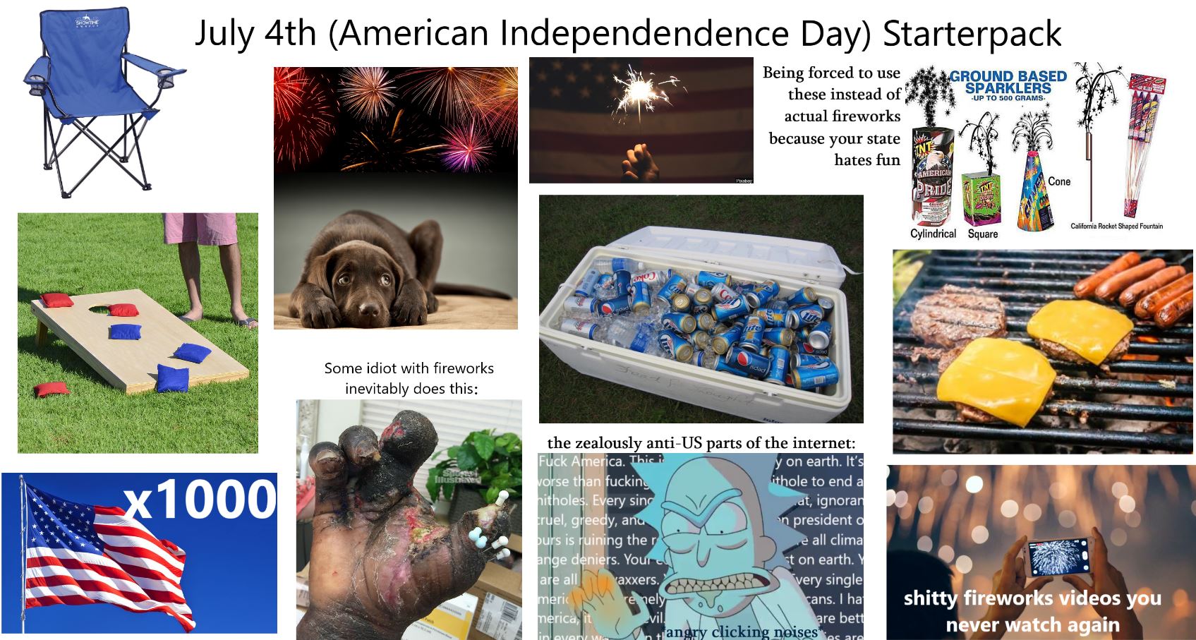 Starter Pack Meme - July 4th American Independendence Day Starterpack Ground Based Sparklers Up To 500 Grams. Being forced to use these instead of actual fireworks because your state hates fun California Rocket Shaped Fountain Cylindrical Square Some idio