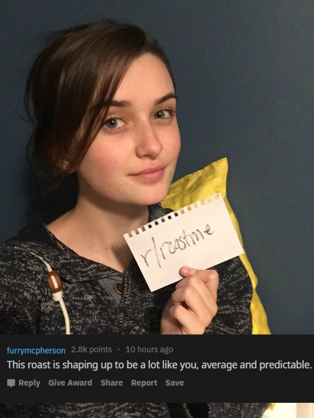 20 Roasts that took people down.