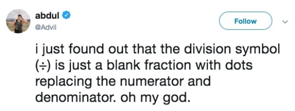 diagram - abdul i just found out that the division symbol is just a blank fraction with dots replacing the numerator and denominator. oh my god.
