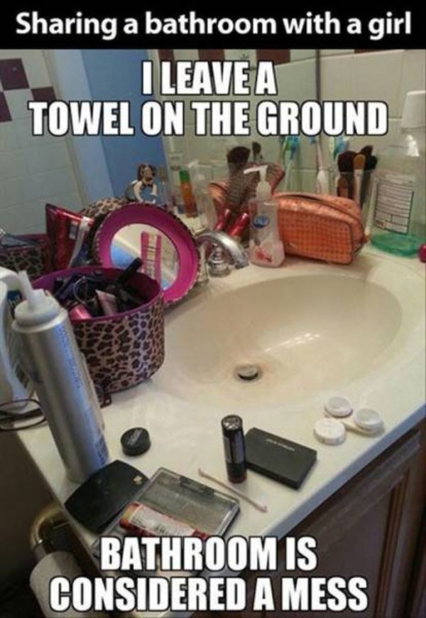 successful black man meme - Sharing a bathroom with a girl I Leave A Towel On The Ground Bathroom Is Considered A Mess